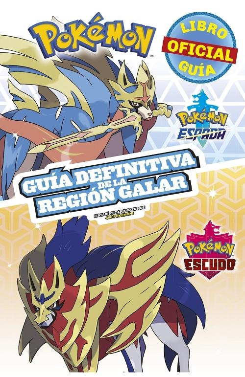 Guía definitiva de la Región Galar "Libro oficial (Pokémon)". 