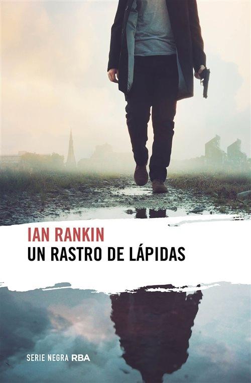 Un rastro de lápidas "(Inspector John Rebus - 24)"