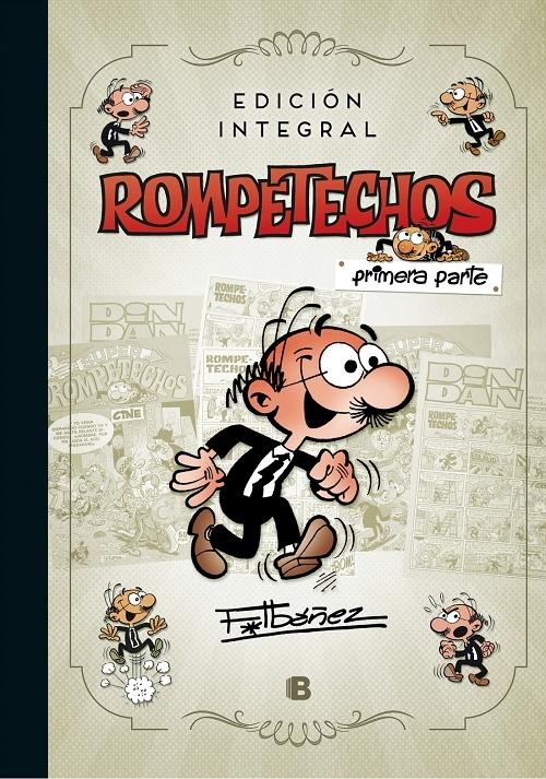 Rompetechos "(Edición integral. Primera Parte)". 