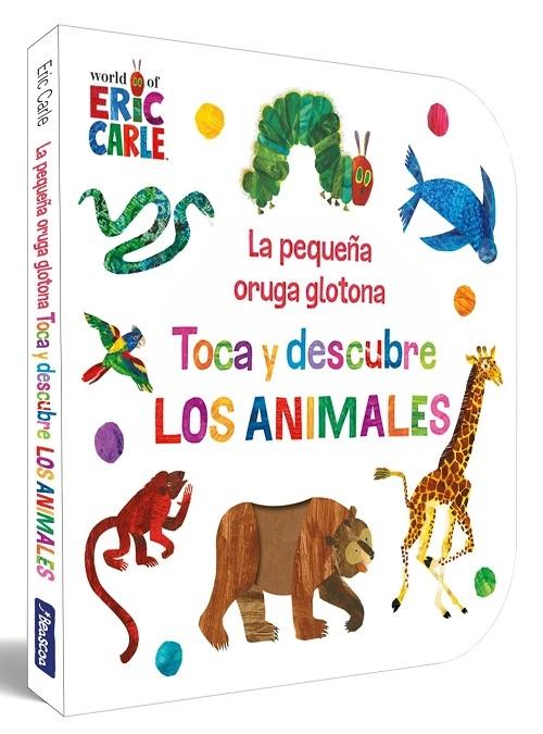 Toca y descubre los animales "La pequeña oruga glotona"