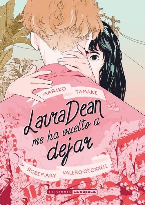 Laura Dean me ha vuelto a dejar . 