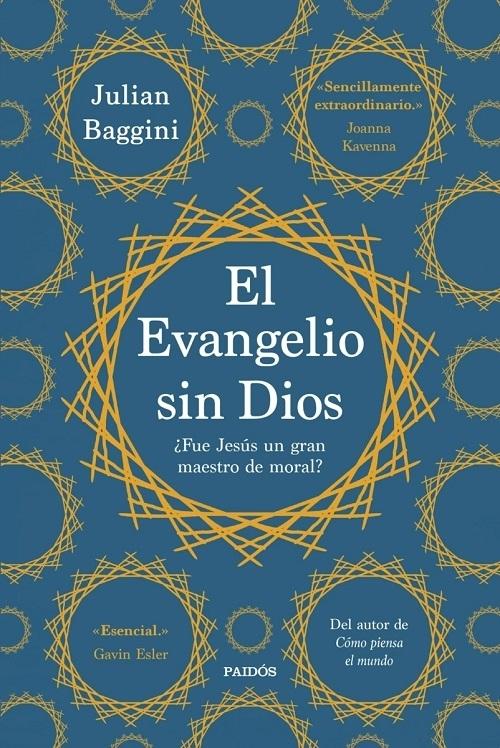 El Evangelio sin Dios "¿Fue Jesús un gran maestro de moral?". 