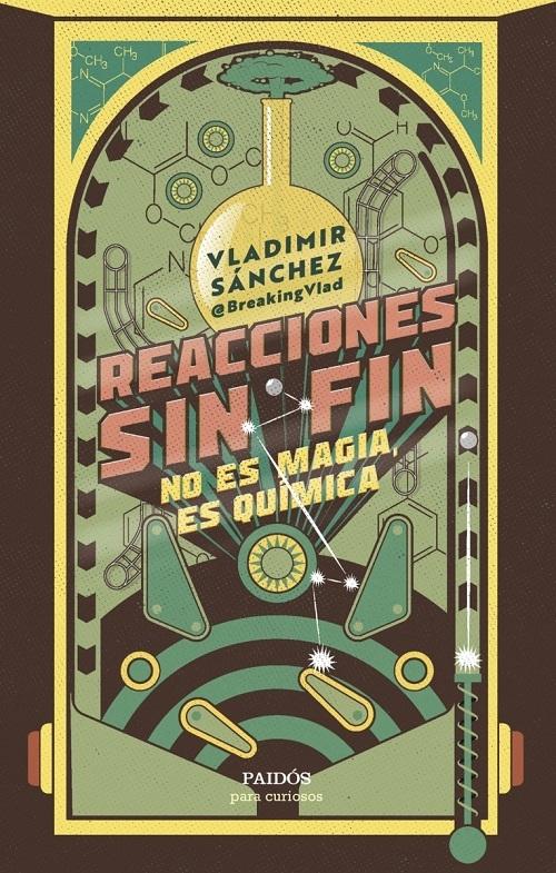 Reacciones sin fin "No es magia, es química"