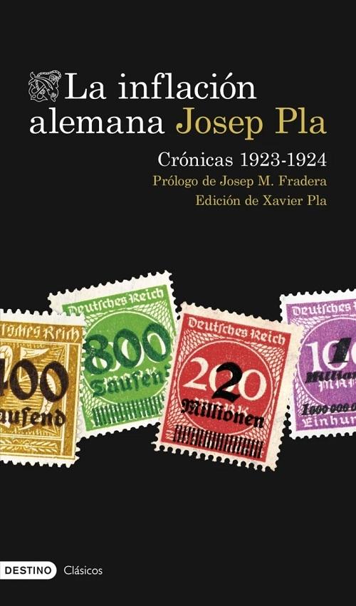La inflación alemana "Crónicas 1923-1924". 