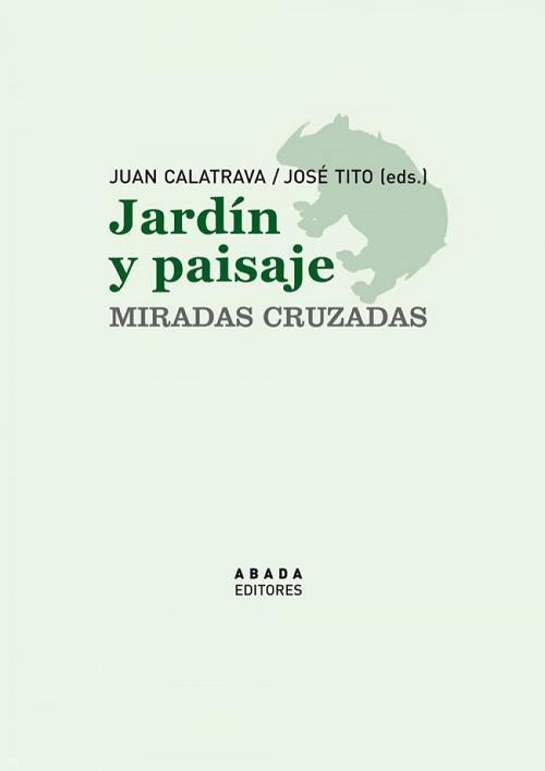 Jardín y paisaje "Miradas cruzadas"