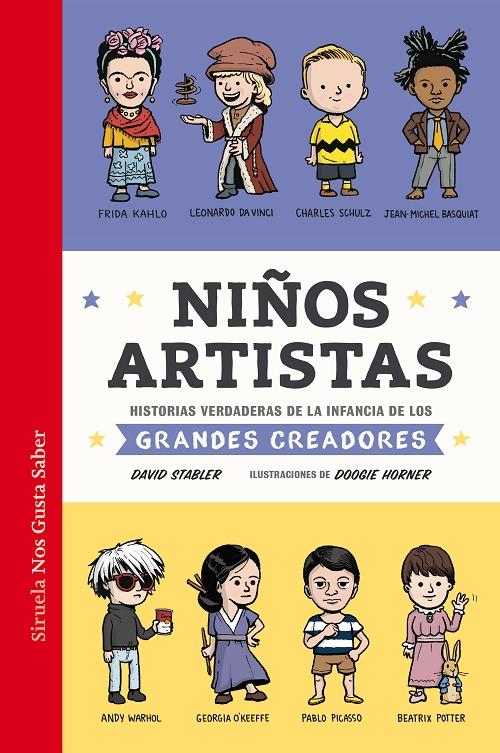 Niños artistas "Historias verdaderas de la infancia de los grandes creadores". 