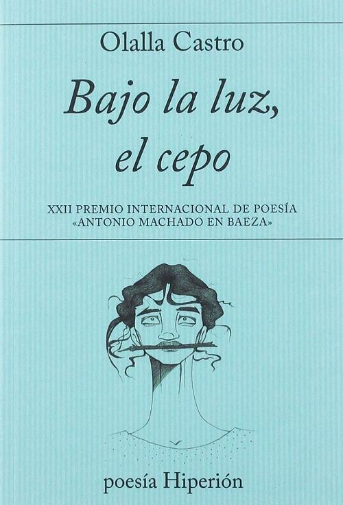 Bajo la luz, el cepo