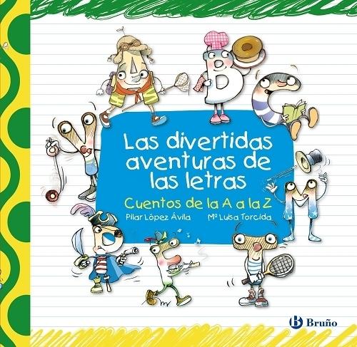 Las divertidas aventuras de las letras "Cuentos de la A a la Z". 