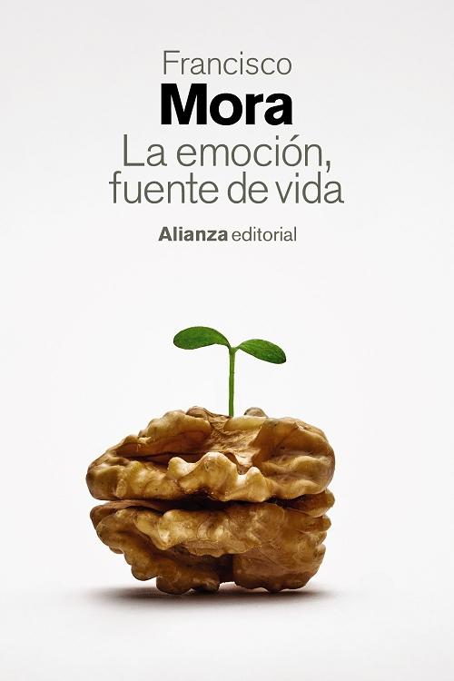 La emoción, fuente de vida. 