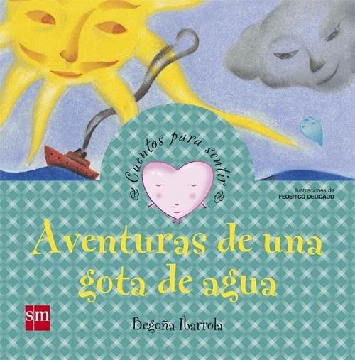 Aventuras de una gota de agua.