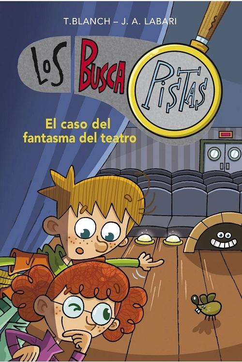 El caso del fantasma del teatro "(Los BuscaPistas - 8)". 