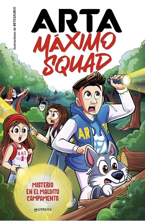 Misterio en el maldito campamento "(Arta Máximo Squad - 2)"