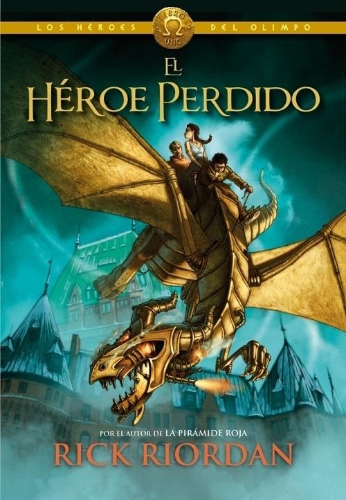 El héroe perdido "(Los héroes del Olimpo - 1)"