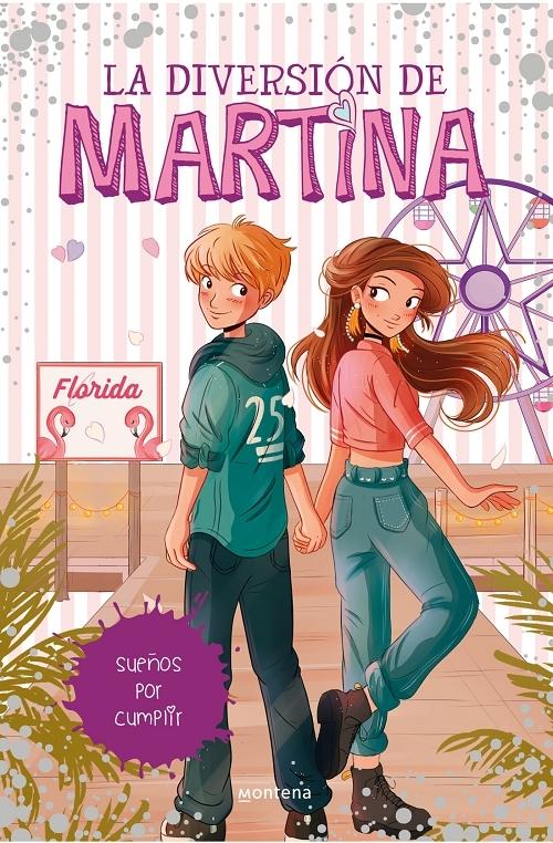 Sueños por cumplir "(La diversión de Martina - 10)". 