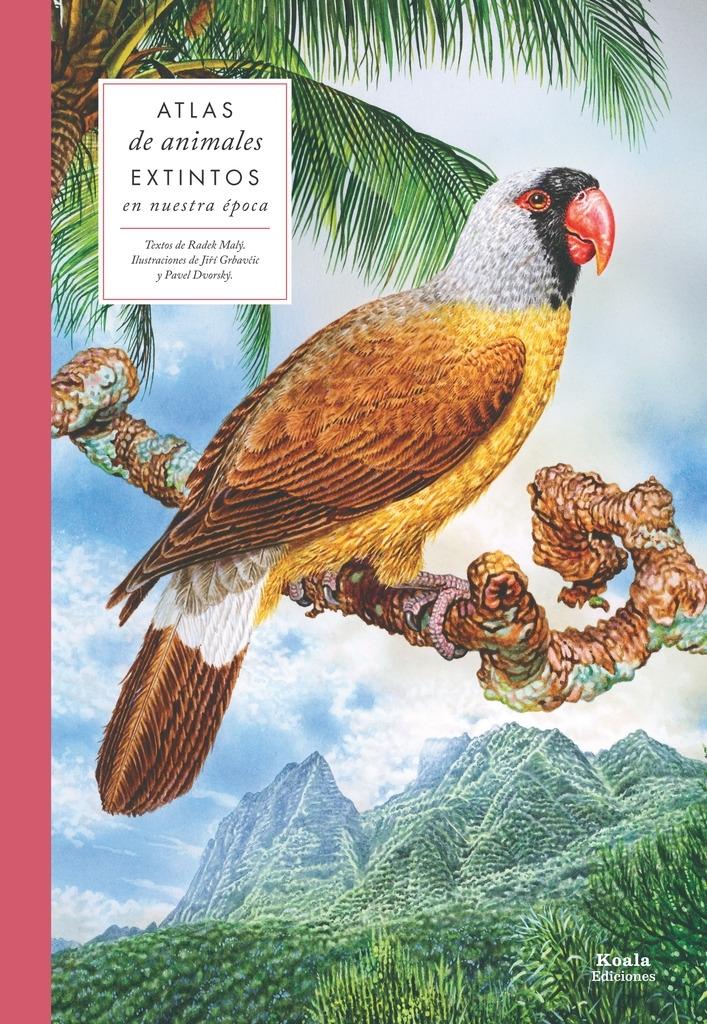 Atlas de animales extintos en nuestra época