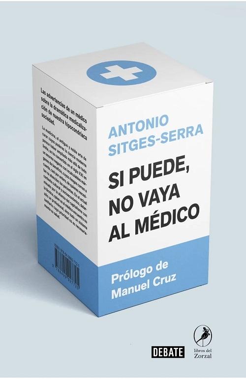 Si puede, no vaya al médico. 