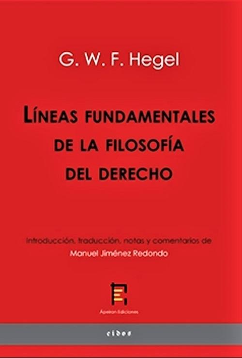 Lineas fundamentales de filosofia del derecho "O Compendio de derecho natural y ciencia del Estado (para uso en sus lecciones)"