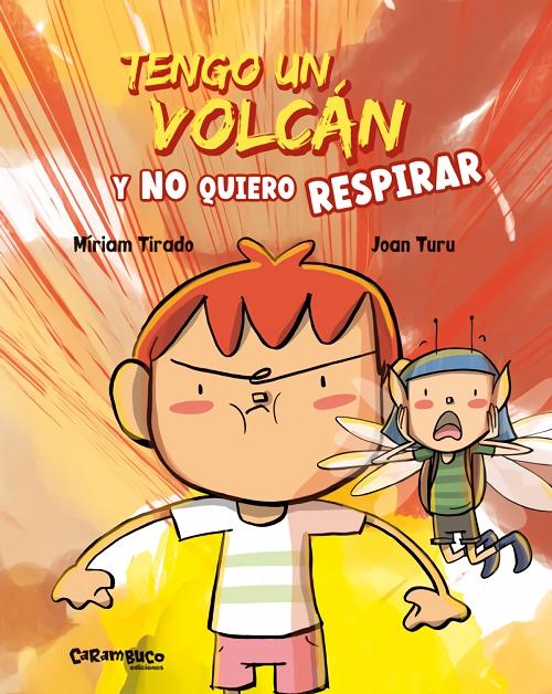 Tengo un volcán y no quiero respirar. 