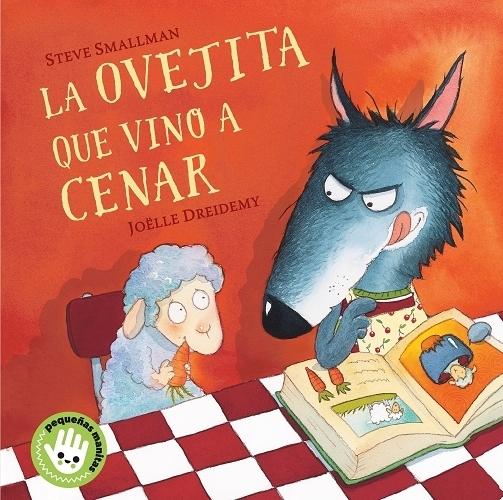 La ovejita que vino a cenar "(Libro de cartón) (Pequeñas manitas)". 