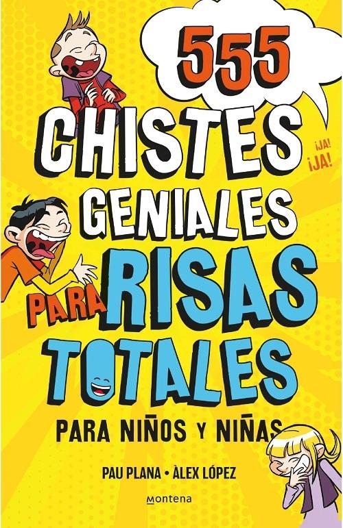 555 chistes geniales para risas totales. 