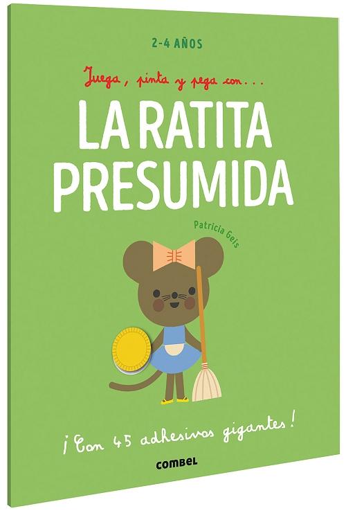 Juega, pinta y pega con... La ratita presumida "(¡Con 45 adhesivos gigantes!)"