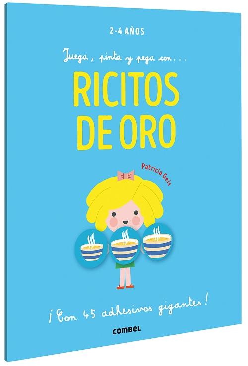 Juega, pinta y pega con... Ricitos de Oro "(¡Con 45 adhesivos gigantes!)". 