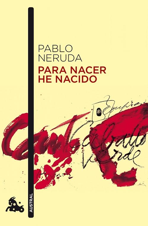 Para nacer he nacido.