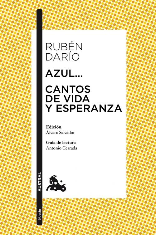 Azul... / Cantos de vida y esperanza. 