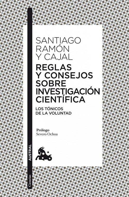 Reglas y consejos sobre investigación científica "Los tónicos de la voluntad". 