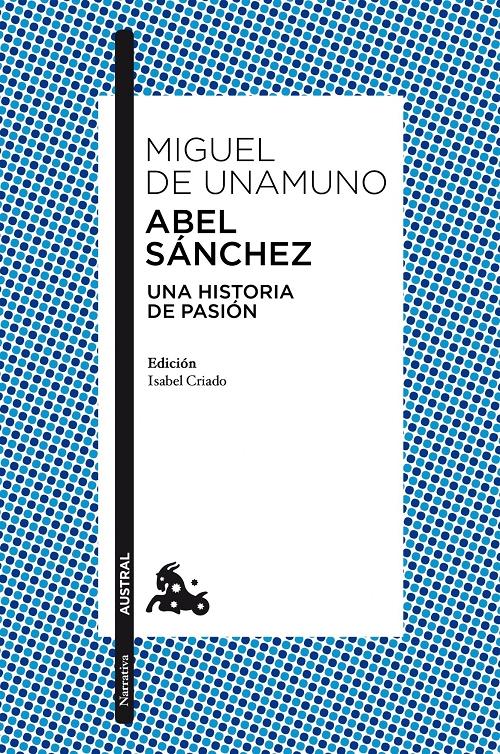 Abel Sánchez "Una historia de pasión"