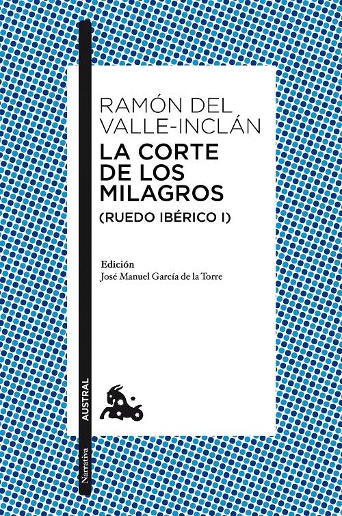 La corte de los milagros "(Ruedo ibérico - I)"