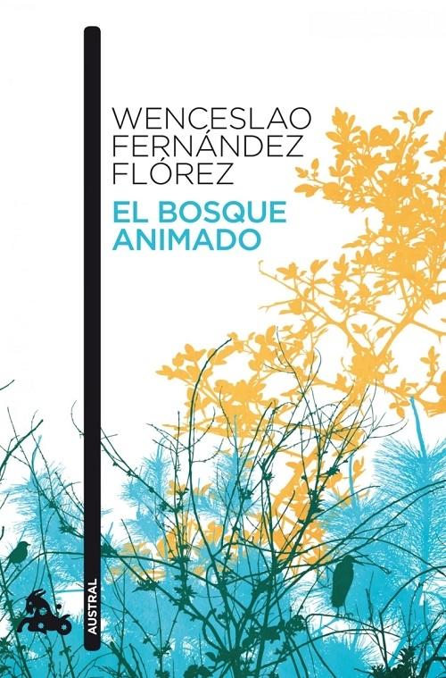 El bosque animado. 