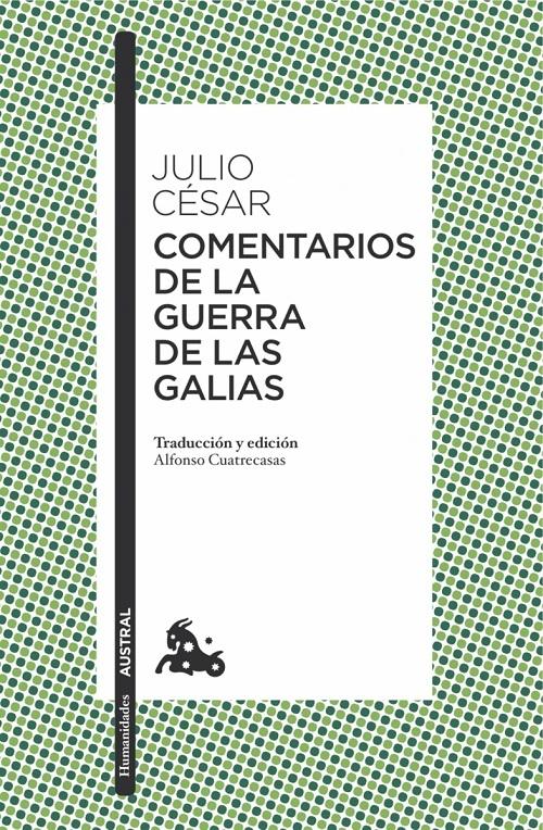 Comentarios de la Guerra de las Galias. 