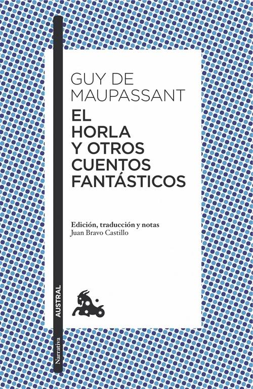 El Horla y otros cuentos fantásticos. 