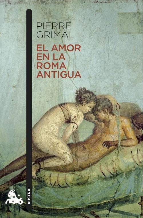 El amor en la Roma antigua. 