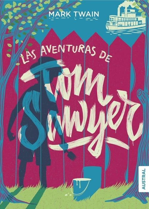 Las aventuras de Tom Sawyer. 