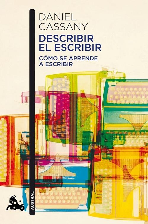 Describir el escribir "Cómo se aprende a escribir". 