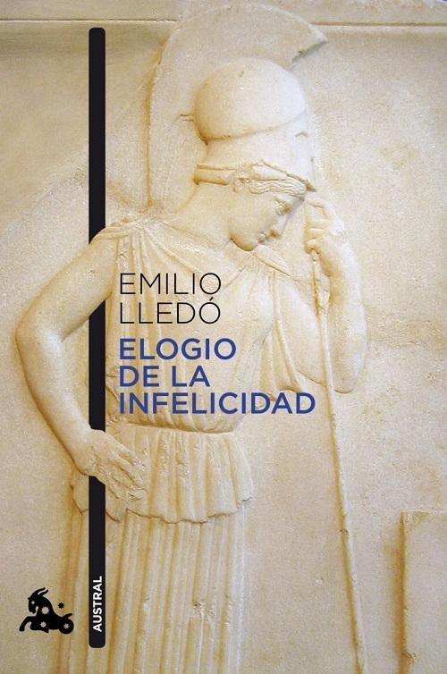 Elogio de la infelicidad. 