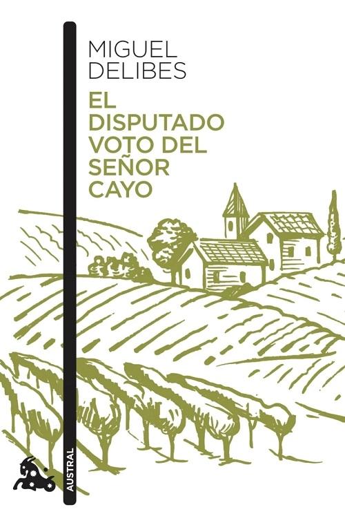 El disputado voto del señor Cayo. 