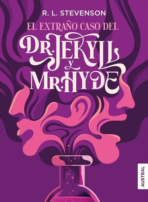 El extraño caso del Dr. Jekyll y Mr. Hyde. 