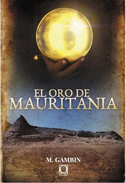 El oro de Mauritania. 