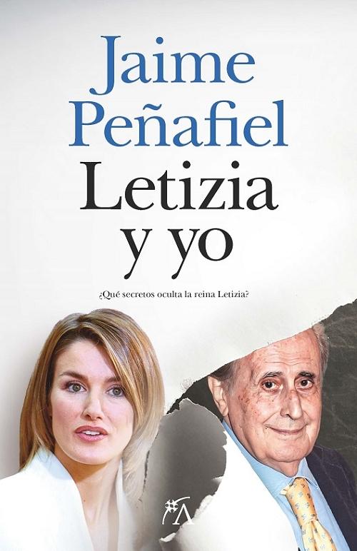 Letizia y yo "¿Qué secretos oculta la reina Letizia?".