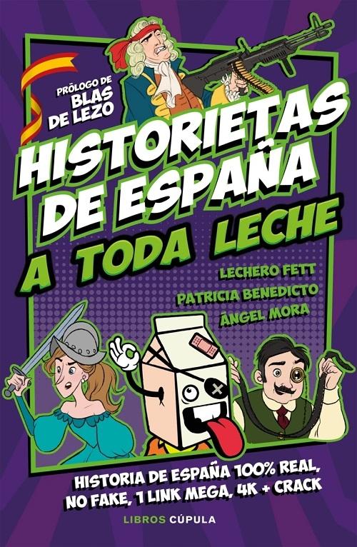 Historietas de España a toda leche. 