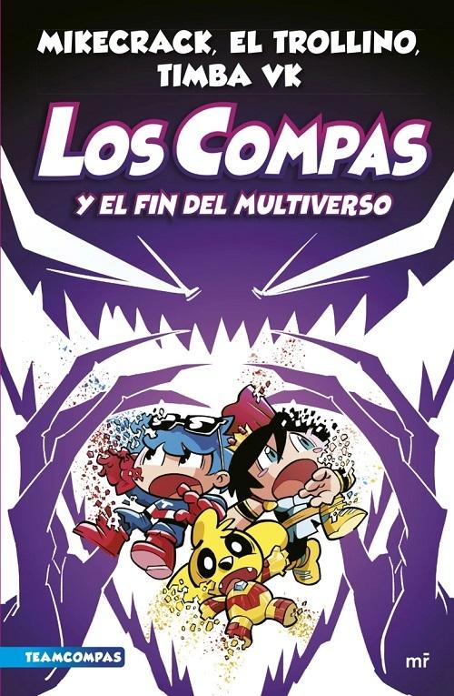 Los Compas y el fin del multiverso "(Los Compas - 10)". 