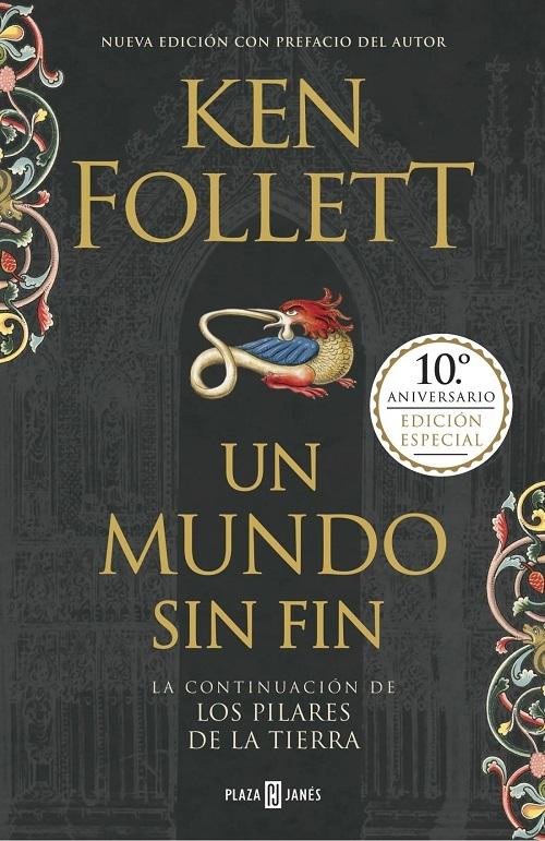 Un mundo sin fin "(Saga Los pilares de la Tierra - 2)".
