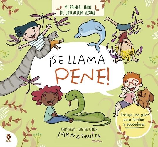 ¡Se llama pene! "Mi primer libro de educación sexual". 