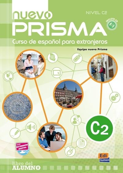 Nuevo Prisma C2 - Libro del alumno "Curso de español para extranjeros (Con extensión digital)". 