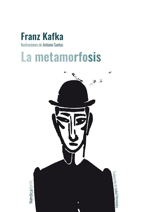 La metamorfosis.
