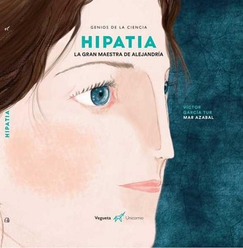 Hipatia. La gran maestra de Alejandría