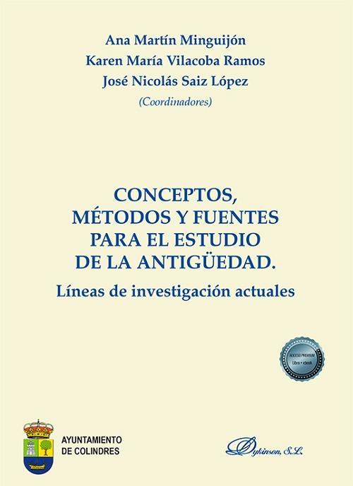 Conceptos, métodos y fuentes para el estudio de la Antigüedad "Líneas de investigación actuales". 